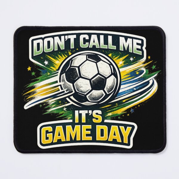 Item preview, Don’t Call Me Soccer Game Day Quote designed and sold by rocknrollstyles.