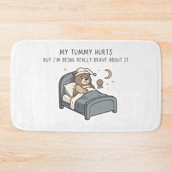 Item preview, My Tummy Hurts But I'm Being Really Brave About It Funny Bear Tee - Digital Art designed and sold by Panom Suavichien.