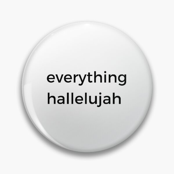 Item preview, everything hallelujah (big size) designed and sold by daughter1love.