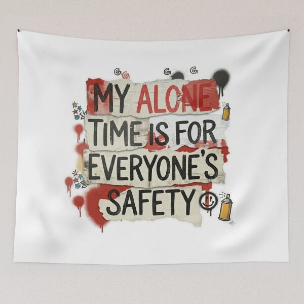 Item preview, My Alone Time Is For Everyone's Safety – Funny Edgy Graphic T-Shirt designed and sold by MerchlyMike.