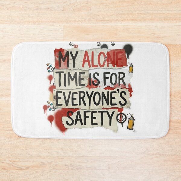 Item preview, My Alone Time Is For Everyone's Safety – Funny Edgy Graphic T-Shirt designed and sold by MerchlyMike.