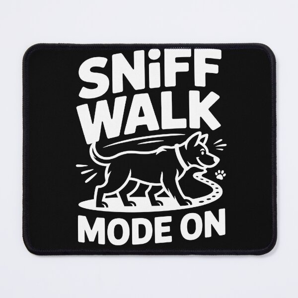 Item preview, Sniff Walk Mode On Sniff Walk Fun designed and sold by MooonTees.