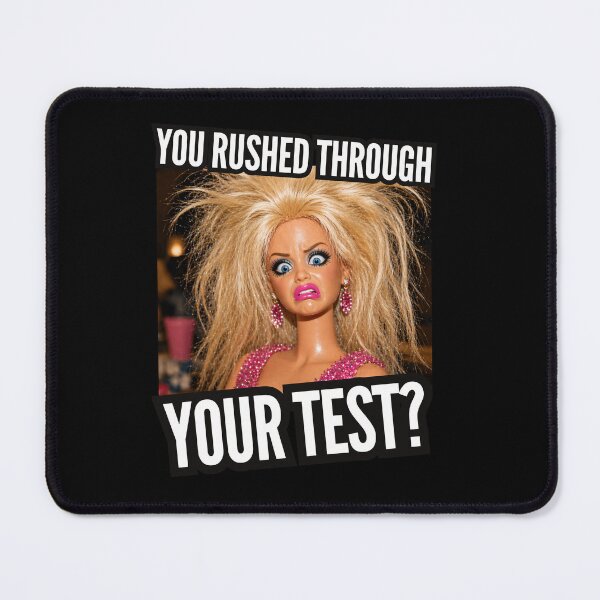 Item preview, You Rushed Through Your Test Funny Reaction Meme Doll Face designed and sold by LunaMagicStudio.