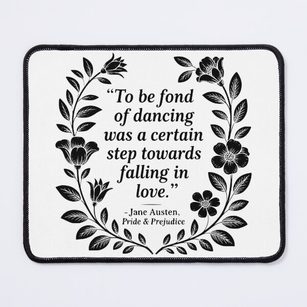 Item preview, To Be Fond Of Dancing Was A Certain Step Towards Falling In Love. designed and sold by theartfulaspie.