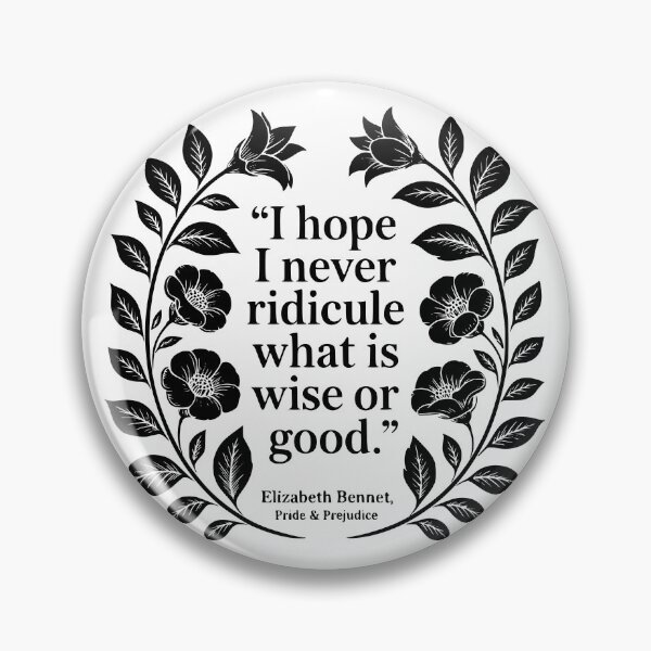 Item preview, I Hope I Never Ridicule What Is Wise Or Good. designed and sold by theartfulaspie.