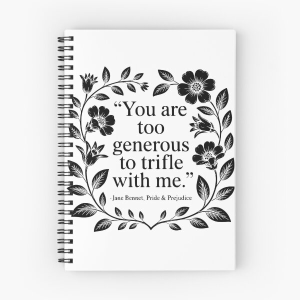 Item preview, You Are Too Generous To Trifle With Me. designed and sold by theartfulaspie.