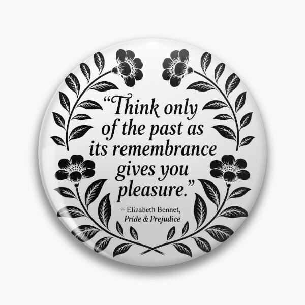 Item preview, Think Only Of The Past As Its Remembrance Gives You Pleasure. designed and sold by theartfulaspie.