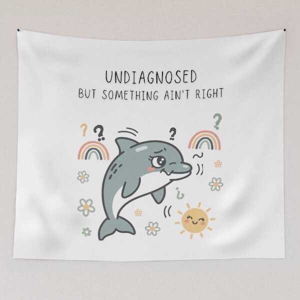 Item preview, Undiagnosed But Something Ain't Right Funny Dolphin T-Shirt Chaotic Creatures - Digital Art designed and sold by Panom Suavichien.