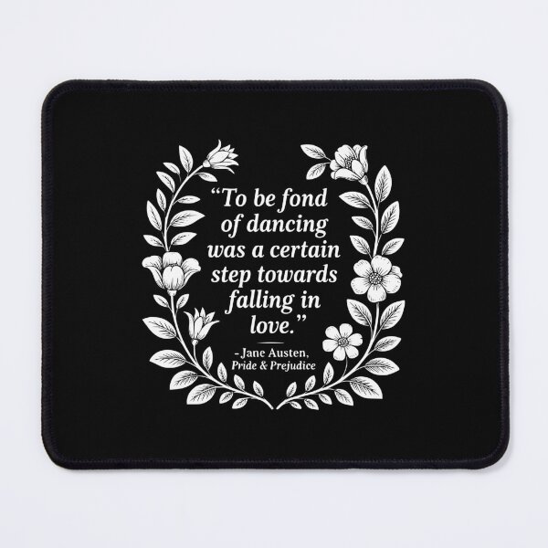 Item preview, To Be Fond Of Dancing Was A Certain Step Towards Falling In Love. designed and sold by theartfulaspie.