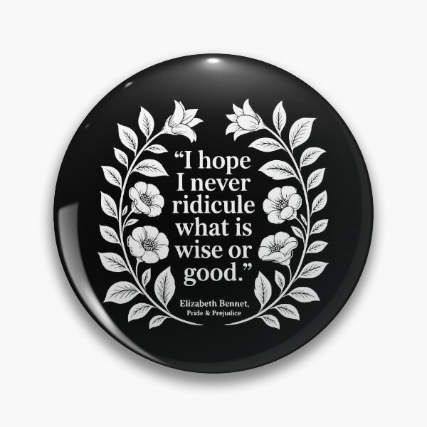 Item preview, I Hope I Never Ridicule What Is Wise Or Good. designed and sold by theartfulaspie.