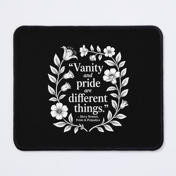 Item preview, Vanity And Pride Are Different Things. designed and sold by theartfulaspie.