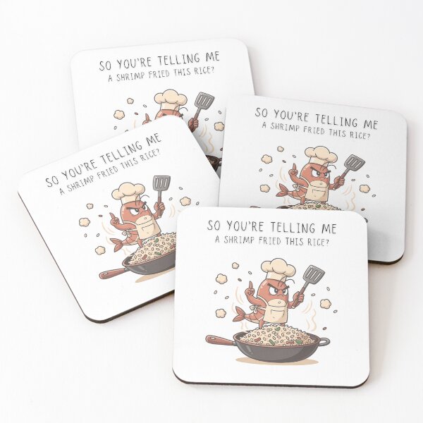 Item preview, So You're Telling Me A Shrimp Fried This Rice Funny Shrimp Chef Tee - Digital Art designed and sold by Panom Suavichien.