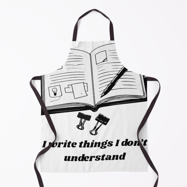 Item preview, I write things I don't understand designed and sold by creativityisfun.