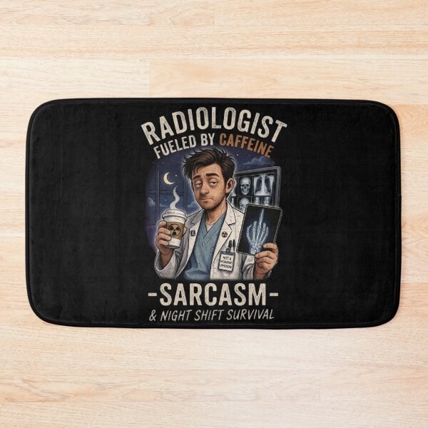 Item preview, Radiologist Fueled by Caffeine Sarcasm Night Shift Funny designed and sold by SidTastic .