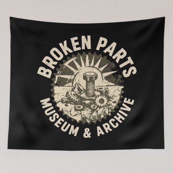 Item preview, Broken Parts Museum designed and sold by SignumShop.