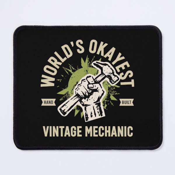 Item preview, World's Okayest Mechanic designed and sold by SignumShop.