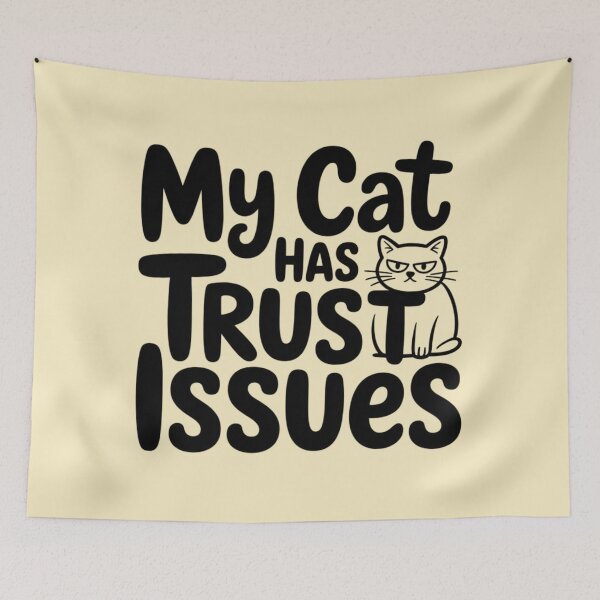Item preview, My cat has trust issues designed and sold by 123ks.