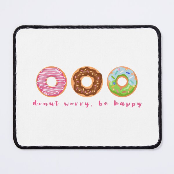 Item preview, Donut (Don't) Worry, Be Happy designed and sold by rd-rd2b-apparel.