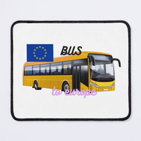 Item preview, BUS TO EUROPE! designed and sold by PacioSpace.