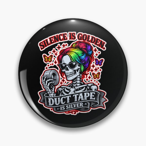 Item preview, Silence Is Golden Duct Tape Is Silver  designed and sold by WoodburyLake.