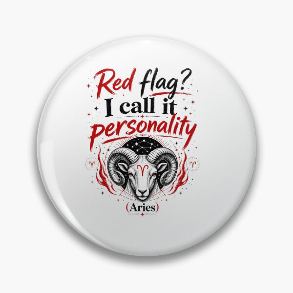 Item preview, Red Flag? I Call It Personality – Aries Zodiac Humor Astrology T-Shirt designed and sold by ZorviqueStudio.