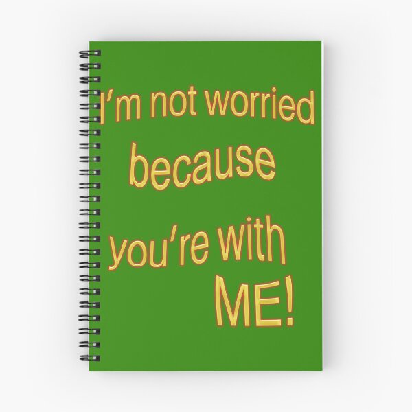 Item preview, I’m not worried, because you’re with ME! -V4 designed and sold by Alan-David.