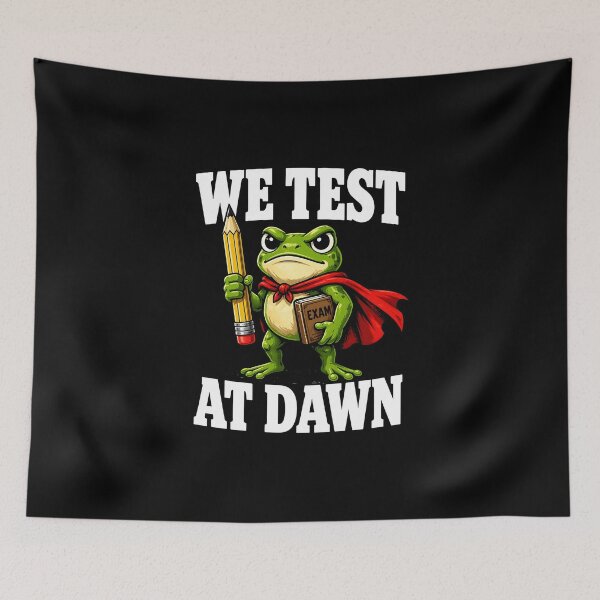 Item preview, We Test At Dawn Frog Teacher Meme Funny Exam Season Shirt designed and sold by LunaMagicStudio.