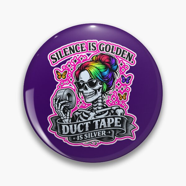 Item preview, Silence Is Golden Duct Tape Is Silver  designed and sold by WoodburyLake.