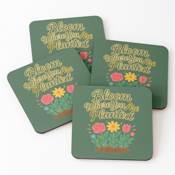 Item preview, Bloom Where You Are Planted designed and sold by jmatix.