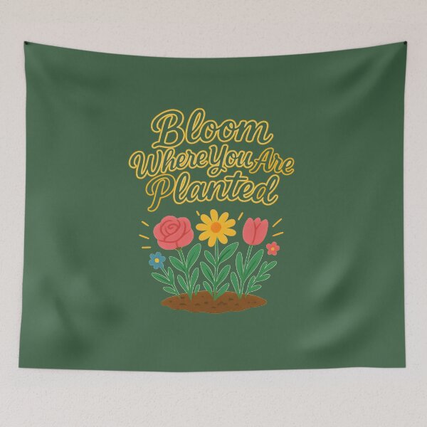 Item preview, Bloom Where You Are Planted designed and sold by jmatix.