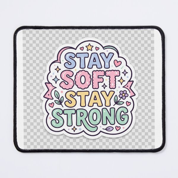 Item preview, Stay Soft Stay Strong Aesthetic Pastel Quote Sticker designed and sold by R & K Fashions.