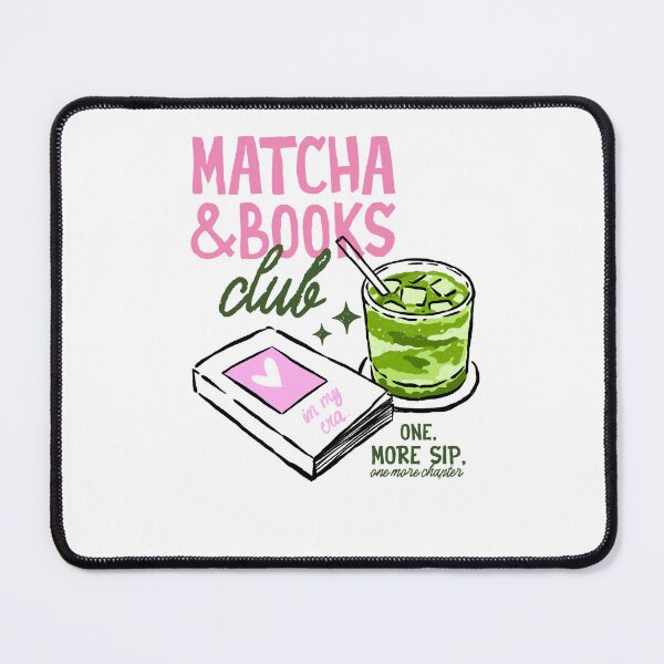 Item preview, Matcha And Books Club One More Sip One More Chapter designed and sold by krystalRomanart.