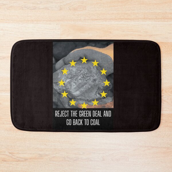 Item preview, REJECT THE GREEN DEAL AND GO BACK TO COAL designed and sold by  ViralVisionsCreating .