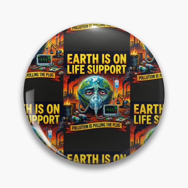 Item preview, Earth On Life Support Pollution Warning Design designed and sold by ArtComixHaven.