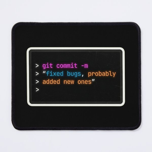 Item preview, Funny Git Commit Message Added New Bugs Programmer designed and sold by AkDesign022.