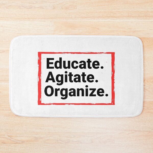 Item preview, Educate Agitate Organize designed and sold by Kiwi007.