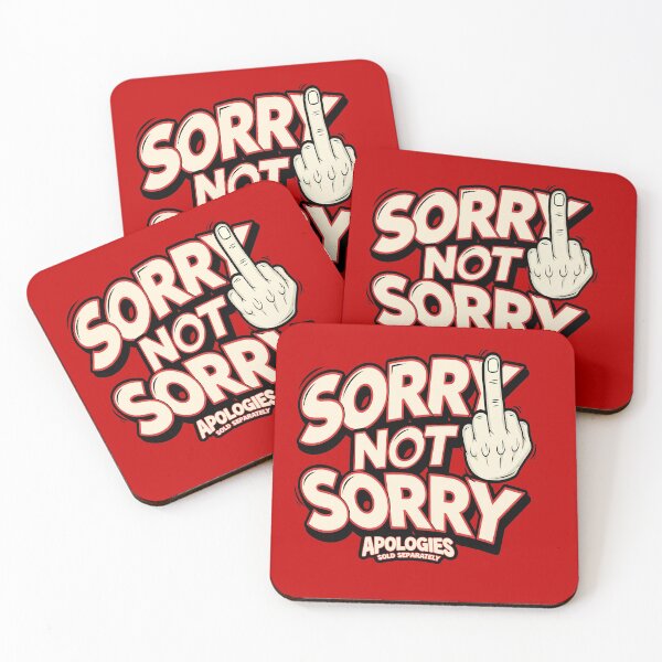 Item preview, Sorry Not Sorry Apologies Sold Separately designed and sold by Based Originals.