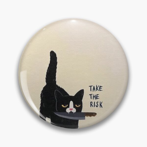 Item preview, Take the Risk designed and sold by Cat-tinto.