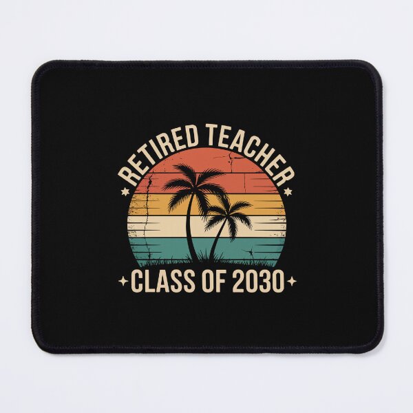 Item preview, Retired Teacher Class of 2030 designed and sold by jkrphoto.