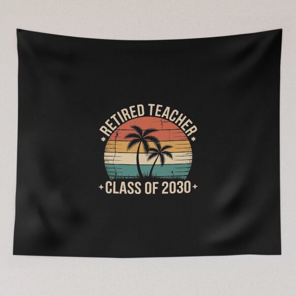Item preview, Retired Teacher Class of 2030 designed and sold by jkrphoto.