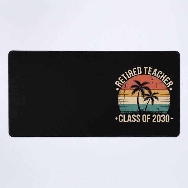 Item preview, Retired Teacher Class of 2030 designed and sold by jkrphoto.