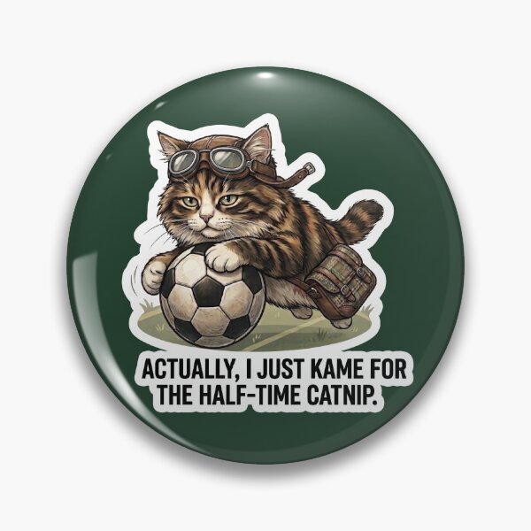 Item preview,  Funny Soccer Cat Half-time Catnip Meme Design designed and sold by Serene Whiskers.