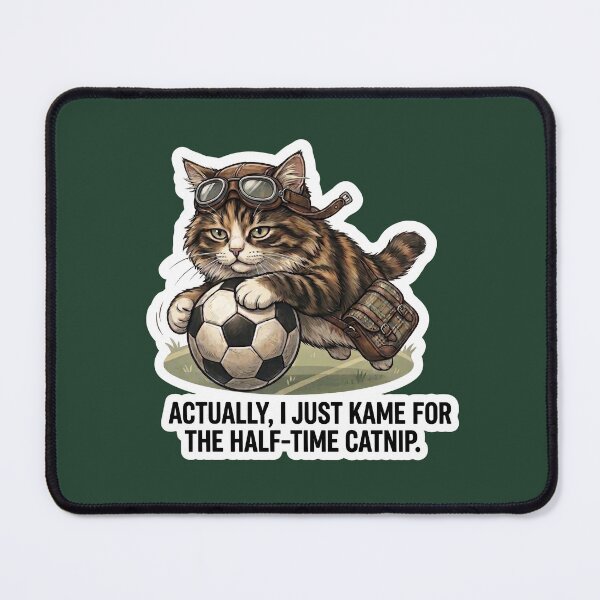Item preview, Funny Soccer Cat Half-time Catnip Meme Design designed and sold by Serene Whiskers.