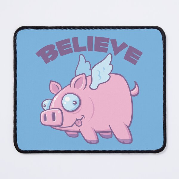 Item preview, When Pigs Fly Believe the Impossible designed and sold by fizzgig.