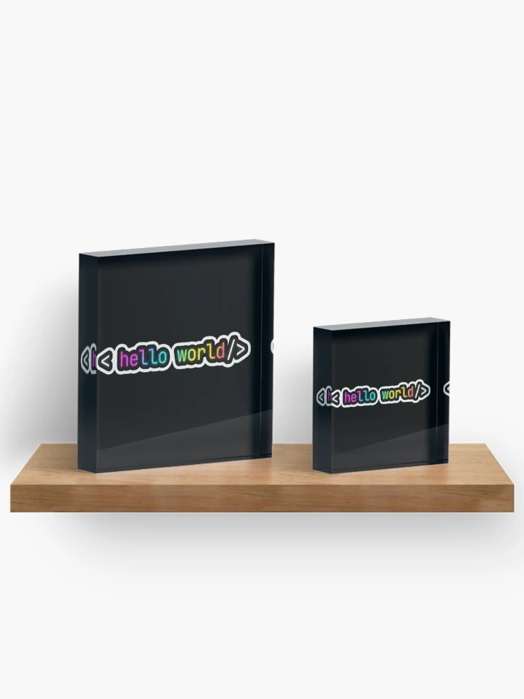 Thumbnail 3 of 5, Acrylic Block, Hello World Neon Programmer First Code Syntax designed and sold by AkDesign022.