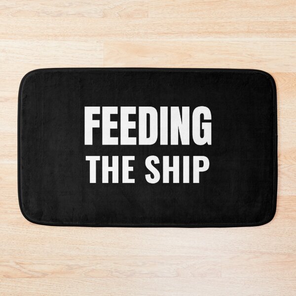 Item preview, Feeding the Ship (White) designed and sold by ShipCrewNation.