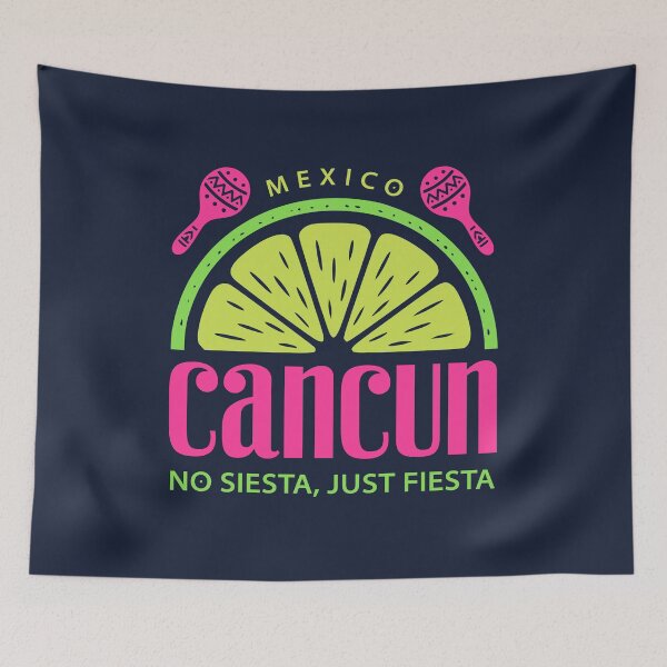 Item preview, Cancun Mexico No Siesta Just Fiesta Lime Design designed and sold by LinaValearte.