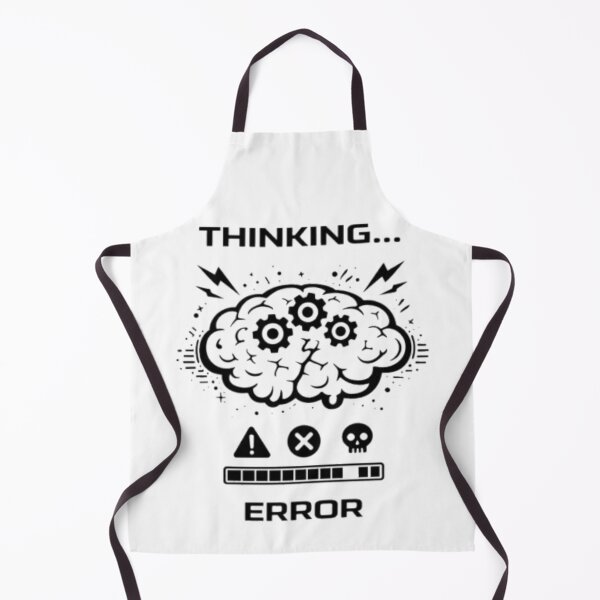 Item preview, Thinking Error Funny Brain Tech Meme designed and sold by MS-DesignArt.