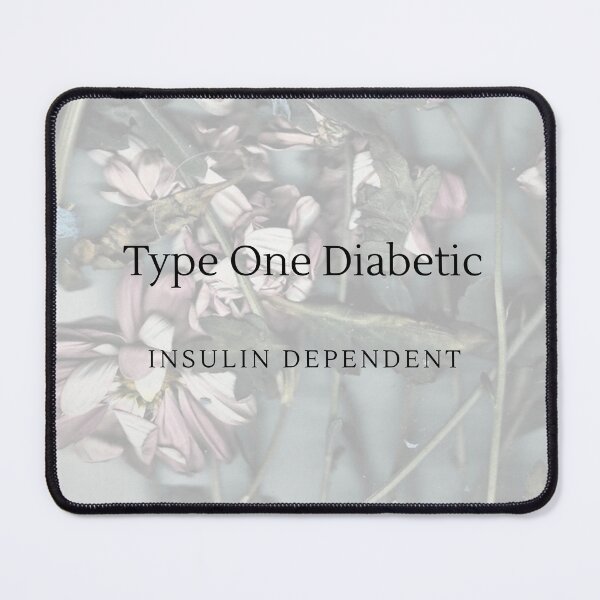 Item preview, Type One Diabetic floral designed and sold by SWackerA.