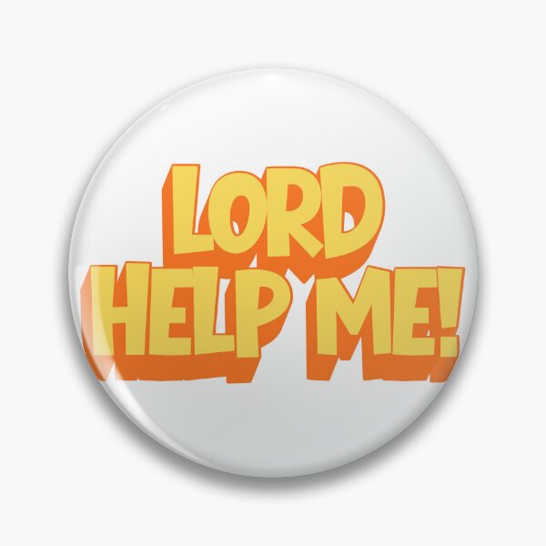 Item preview, Lord help me! designed and sold by artwithvic.